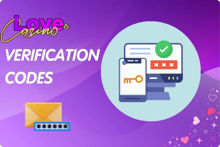 Love Casino Two Step Verification Codes