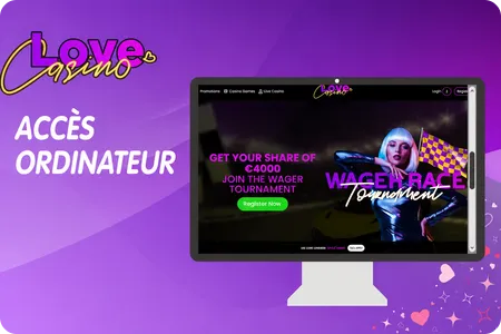 Accès Love Casino sur ordinateur